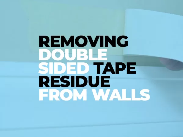 What's the easiest way to remove double sided tape from the wall?
