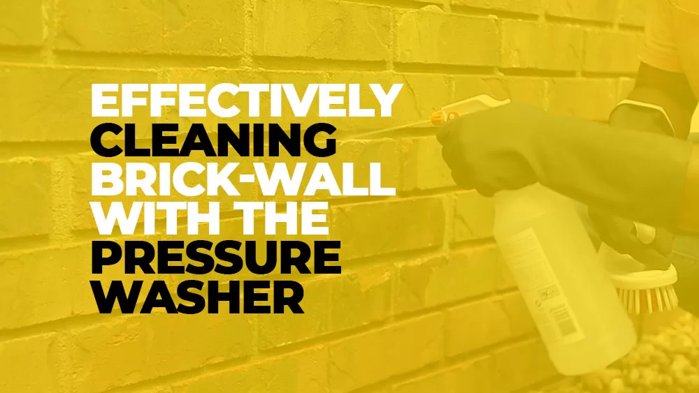 Steps to Cleaning Brick Wall With Pressure Washer