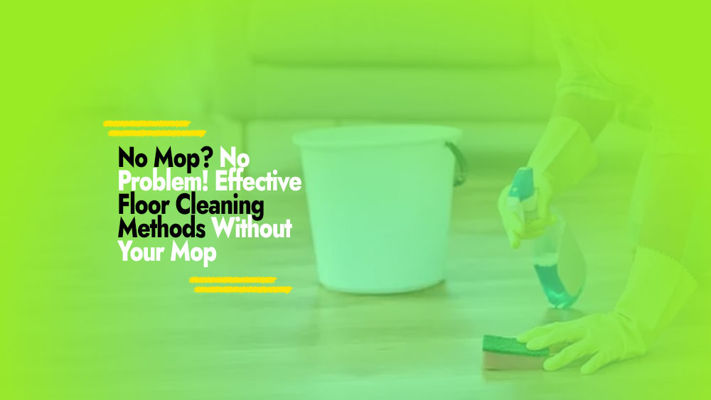 Clean a Floor Without a Mop